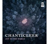 Chanticleer - Joy to the World