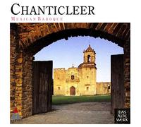 Chanticleer - Mexican Baroque