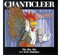 Chanticleer - On the Air [IMPORT]