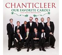 Chanticleer - Our Favorite Carols