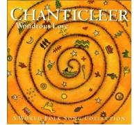 CHANTICLEER - WONDROUS LOVE-FOLK SONG COLLECTION CD 23 TRACKS CHANTICLEER NEW
