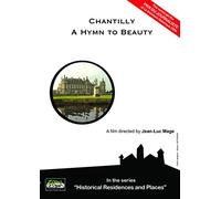 Chantilly, A Hymn to Beauty