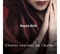 CHANTS COURTOIS DE L 'AURES / VARIOUS