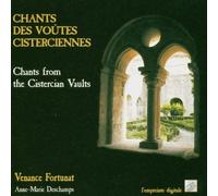 Chants Des Voutes Cistercienne - Chants From The Cistercian Vau