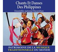 Chants et danses des Philippines (Patrimoine de la musique traditionnelle du monde)