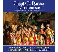 Chants et danses d'Indonésie (Patrimoine de la musique traditionnelle du monde)