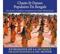 Chants et Danses Populaires du Bengale-Patrimoine de la Musique Traditionnelle du Monde