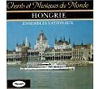 Chants & Musiques Du Monde - CHANTS and MUSIQUES DU MONDE - Hongrie (1 CD)