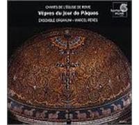 Chants of the Church of Rome: Vespers for Easter Day - 6-13 Centuries
