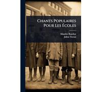 Chants Populaires Pour Les Écoles