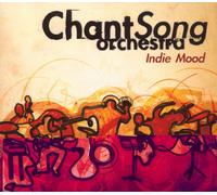 Chantsong Orchestra Indie Mood (CD)