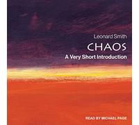Chaos: A Very Short Introduction (The Very Short Introductions Series)