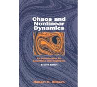 Chaos And Nonlinear Dynamics: An Introduction for Scientists and Engineers