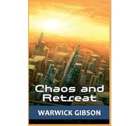 Chaos and Retreat: 1 (Navscar Trilogy)