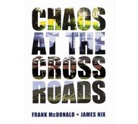 Chaos at the Crossroads