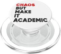 Chaos but make it Academic Funny Back to school teacher kids PopSockets PopGrip for MagSafe