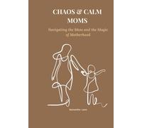 Chaos & Calm Moms: Journal