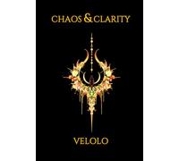 Chaos & Clarity