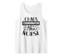 Chaos Coordinator AKA Nurse Tank Top