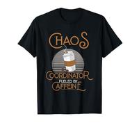Chaos Coordinator Caffeine Lover Busy Mom Work Life Balance T-Shirt