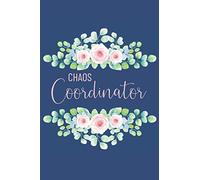 Chaos Coordinator Daily Checklist Notebook: 6x9 inches, 60 Pages, Dot Grid Matrix Paper, Teacher Planner, 2020