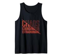 Chaos Coordinator Extraordinaire Tank Top