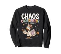 Chaos Coordinator Is On The Way Special Education Teacher Sweatshirt