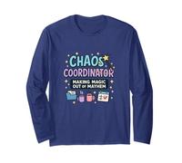 Chaos Coordinator - Making Magic Out of Mayhem Long Sleeve T-Shirt