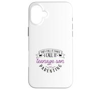 Chaos Coordinator Mother - teenage son Case for iPhone 16 Plus
