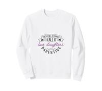Chaos Coordinator Mother - two daughters Sweatshirt