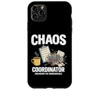 Chaos Coordinator Organizing The Unorganizable Funny Office Case for iPhone 11 Pro Max