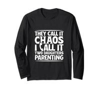 Chaos Coordinator - two daughters Long Sleeve T-Shirt