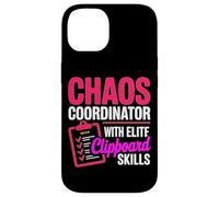 CHAOS COORDINATOR WITH ELITE CLIPBOARD SKILLS Case for iPhone 14