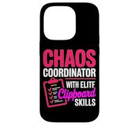 CHAOS COORDINATOR WITH ELITE CLIPBOARD SKILLS Case for iPhone 14 Pro