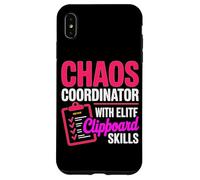 CHAOS COORDINATOR WITH ELITE CLIPBOARD SKILLS Case for iPhone XS Max