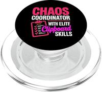 CHAOS COORDINATOR WITH ELITE CLIPBOARD SKILLS PopSockets PopGrip for MagSafe