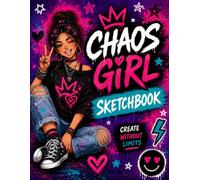 Chaos Girl Sketchbook: Large 8.5 x 11 Blank Drawing Book for Girls | Creative Sketch Pad for Doodling, Sketching, Art and Imagination