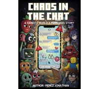 Chaos in the Chat : A Dandy’s-World x F.o.r.s.a.k.e.n Story