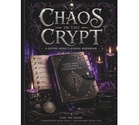 Chaos in the Crypt: A Gothic ADHD Cleaning Workbook for Decluttering, Building Simple Routines, and Creating an Overwhelm-Free Home Reset System