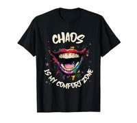 Chaos is My Comfort Zone (Funny Statement & Clown Graphic) T-Shirt