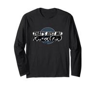 Chaos is My Life Math and Physics Creative Funny Long Sleeve T-Shirt