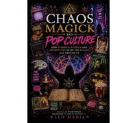 Chaos Magick and Pop Culture