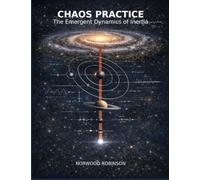 Chaos Practice: The Emergent Dynamics of Inertia