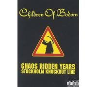 Chaos Ridden Years: Stockholm Knockout Live [DVD] [2006] [Region 1] [US Import] [NTSC]
