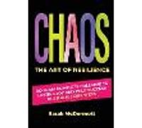 CHAOS - The Art of Resilience