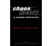 Chaos Theory and Higher Education: Leadership, Planning, and Policy: 9