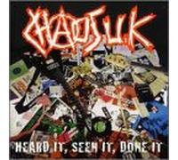 Chaos UK - Heard It Seen It Done It