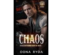 Chaos: Une romance instantanée avec une différence d'âge (Renegade Kings Club de Moto)
