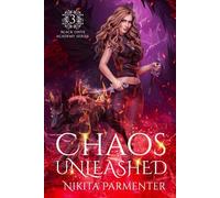 Chaos Unleashed (Black Onyx Academy) Book 3