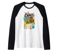 Chaos with A Calendar Planner Humor Raglan Baseball Tee